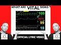 What are vital signs  lyric
