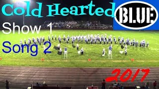 Cold Hearted, Midview Marching Blue 2017