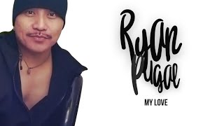 Ryan Pugal - My Love (Live Session)