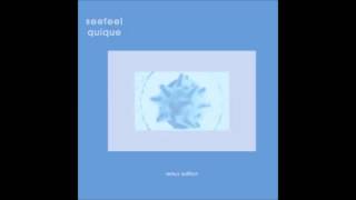 Seefeel -  Is It Now?