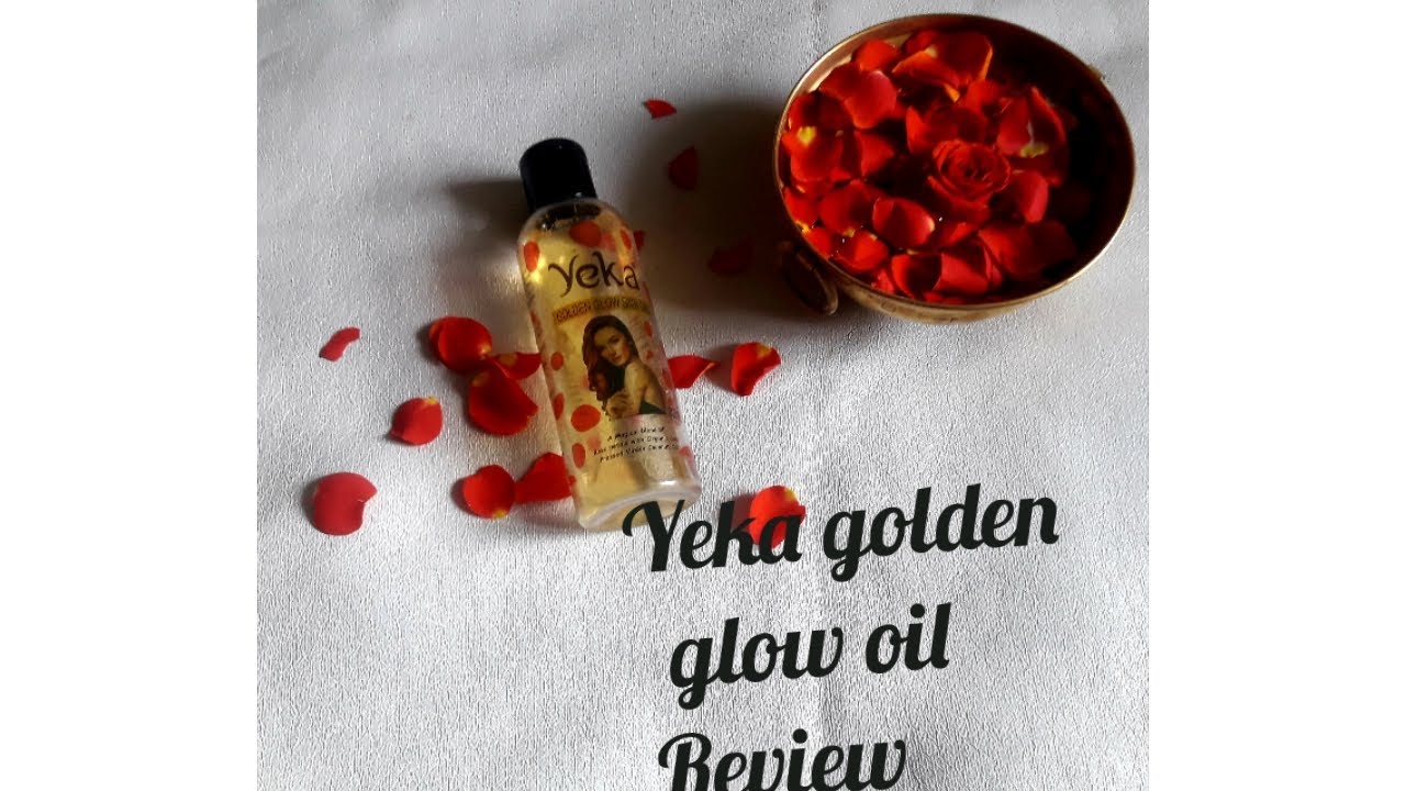 Yeka golden glow oil review ( Magical oil)