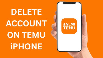 How To Delete Temu Account iPhone