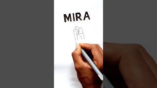 How to draw mira name logo 😎 #shorts #art #drawing