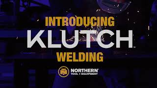 Klutch Welders | Sold Exclusively at Northern Tool + Equipment