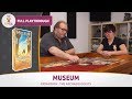 Museum  expansion  the archaeologists  full playthrough