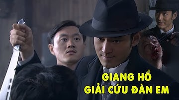 Hứa Văn Cường Tay Không Xử Đẹp Đại Ca Giang Hồ Giải Cứu Đàn Em  | Phim Hành Động Võ Thuật Hay Nhất