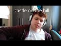 castle on the hill -  cover