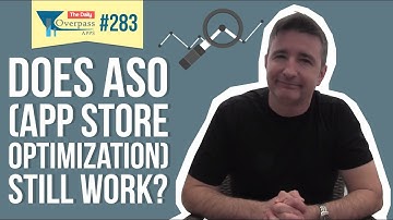 Does ASO (App Store Optimization) Still Work?