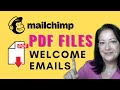 Mailchimp PDF Attachments - How to Add an Attachment to your Welcome Email 💌