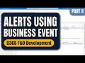 D365 F&O: Custom Business Event & Azure Logic App Alert | Part 6