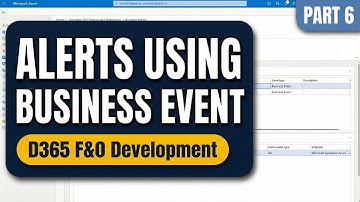 D365 F&O: Custom Business Event & Azure Logic App Alert | Part 6