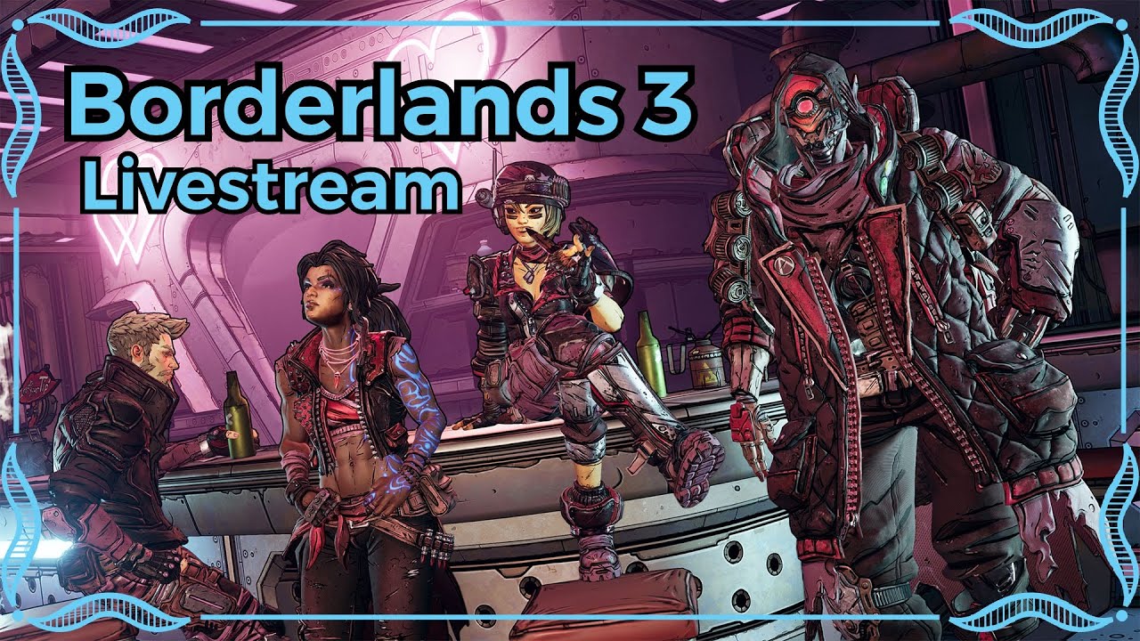 Borderlands 3 TRUE Vault Hunter mode Livestream 8 YouTube