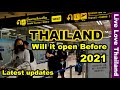 When Thailand will be ready for tourists | before 2021 | Latest updates #livelovethailand