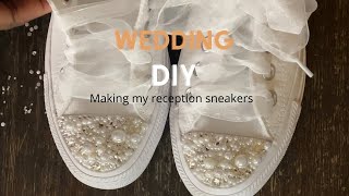 Saving my coin: Wedding DIY! Making my own reception sneakers!