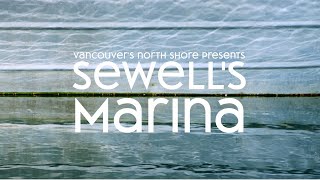 Vancouver's North Shore: Discover Sewell's Marina in Horseshoe Bay.