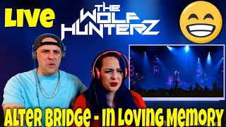 Alter Bridge - In Loving Memory Live (with lyrics) THE WOLF HUNTERZ Reactions