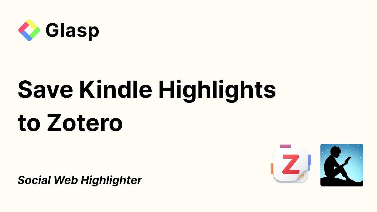 How to Save Kindle Highlights to Zotero with Glasp