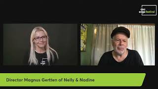 Nelly & Nadine Q&A with Director Magnus Gertten