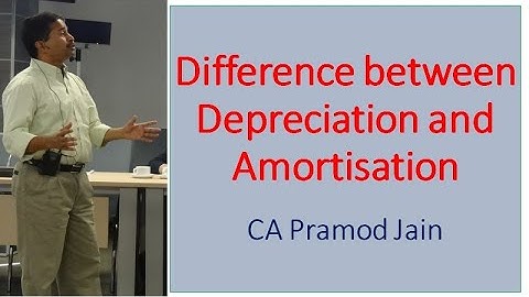 Difference between Depreciation and Amortisation I CA Pramod Jain