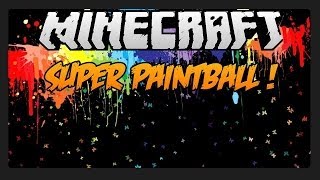 Minecraft Minigame | Super Paintball ! - Paint, Revive and More!!