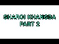 SHAROI KHANGBA PART 2 104 Sunday Session