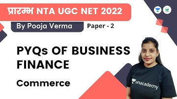 PYQs OF BUSINESS FINANCE | Commerce | NTA UGC NET JRF 2022 | Pooja Verma