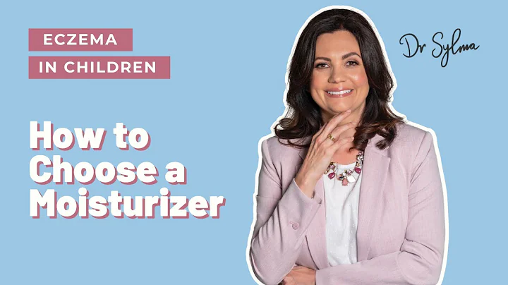 How to Choose A Moisturizer for your Child with Eczema | Dr Sylma