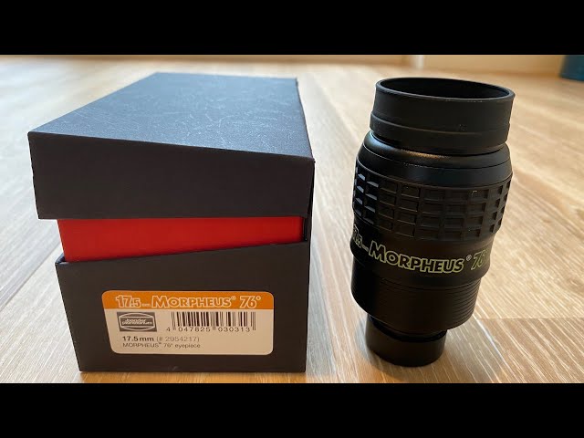 Baader Morpheus 17.5mm Telescope Eyepiece Unboxing - YouTube