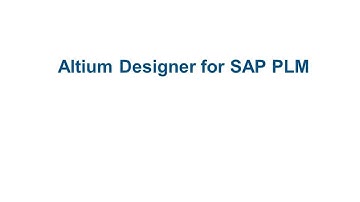 SAP PLM - Altium Designer (ALD) Integration