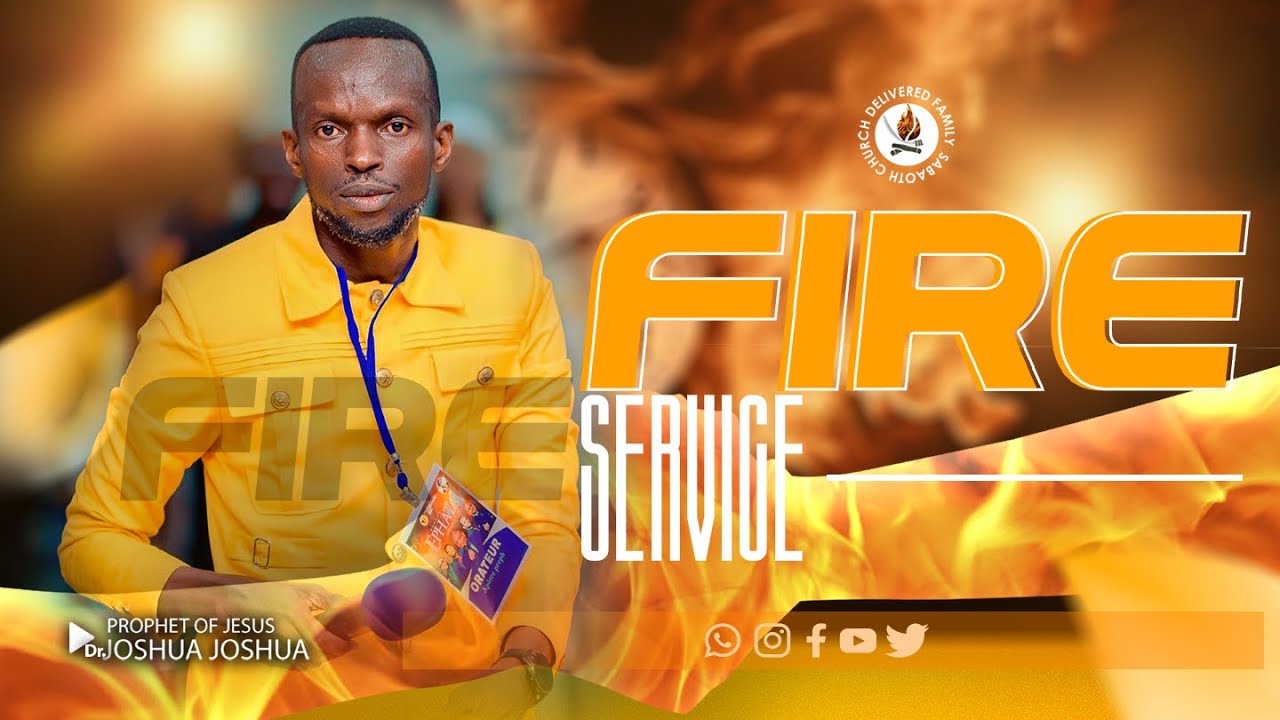 𝗙𝗜𝗥𝗘 𝗦𝗘𝗥𝗩𝗜𝗖𝗘 || 𝗣𝗿𝗼𝗽𝗵𝗲𝘁 𝗼𝗳 𝗝𝗲𝘀𝘂𝘀 𝗗𝗿.𝗝𝗢𝗦𝗛𝗨𝗔 𝗝𝗢𝗦𝗛𝗨𝗔 || 𝟬𝟴.𝟬𝟱.𝟮𝟬𝟮𝟱