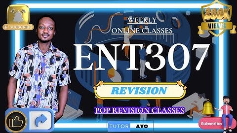 ENT307 REVISION SECOND SEMESTER 2025
