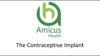 The Contraceptive Implant