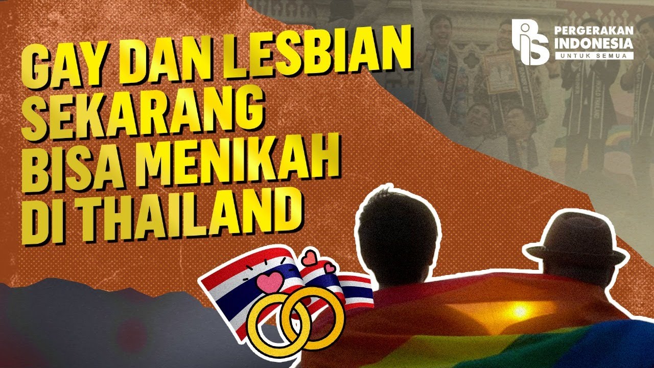 Gay Dan Lesbian Sekarang Bisa Menikah Di Thailand - YouTube