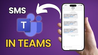 How To Get Text Messages in Teams for 2FA using Twilio and Microsoft Teams