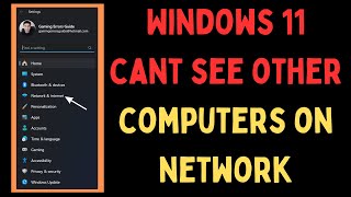 How to Fix Windows Can't See Other Computers on Network in Windows 11