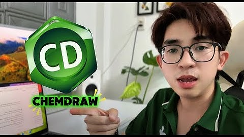Sinh viên hoá học nhất định phải biết cách cài ChemDraw trên MacBook