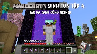 minecraft sinh tồn tập 4 . tạo ra cánh cổng nether. dũng gamer