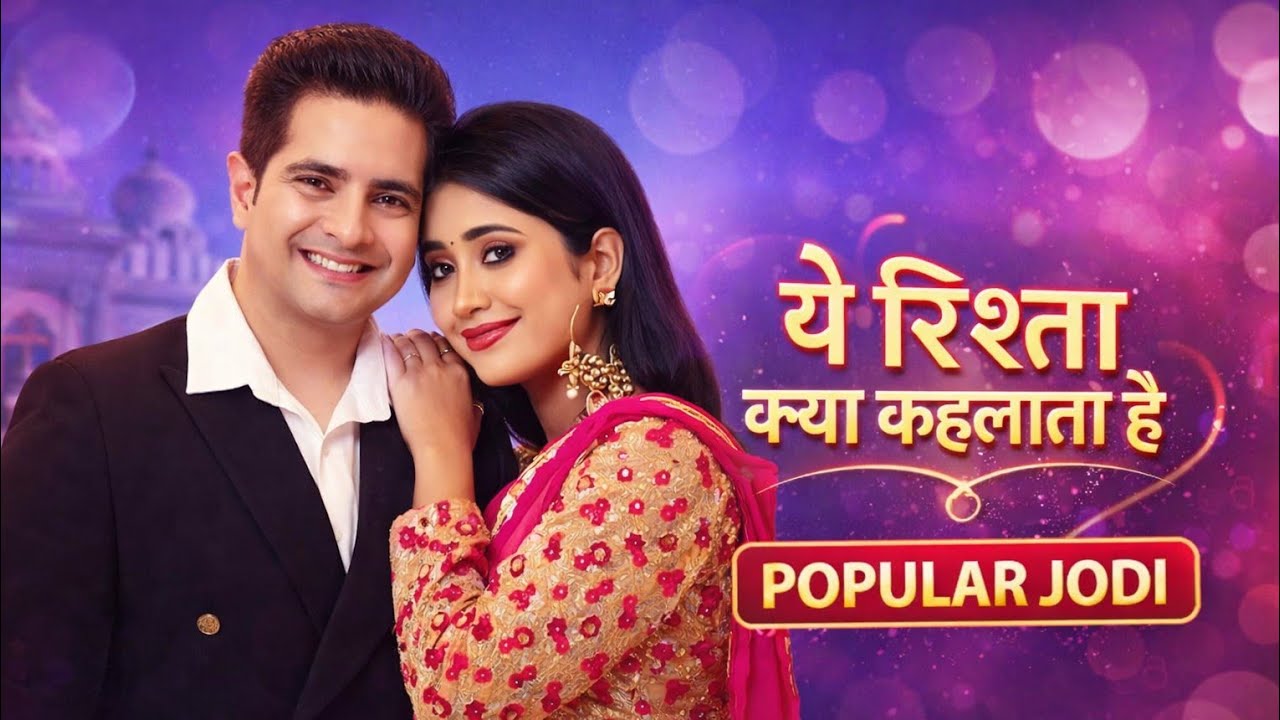 Ye rishta kya kehlata hai poplar actor yrkkh || Akshara and Naitik real life || 2026
