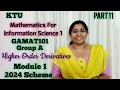 Higher Order Derivatives| Mathematics for Information Science1|GAMAT101 GroupA|S1 KTU 2024| Part11