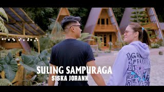 SULING SAMPURAGA | SISKA JORANK LAGU KARO TERBARU 2022