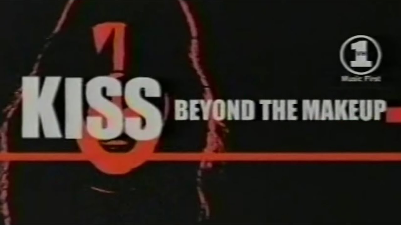 KISS - Beyond The Makeup (Documentary 2001)