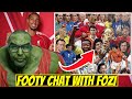 🚨LIVE FOOTY CHAT WITH FOZI | LET'S GO CHAT