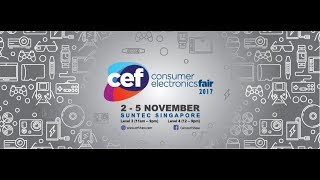 Consumer Electronics Fair (CEF) 2017