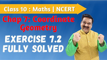 10th Maths NCERT, Chap 7 Coordinate Geometry, Exercise 7.2 Fully Solved, #CoordinateGeometry