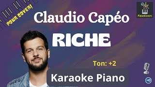 Karaoké Piano - Riche (Claudio Capéo) Ton: +2