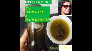 DIY - Effective Hair Oil for hair growth & preventing Hair loss