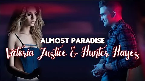 Victoria Justice and Hunter Hayes - Almost Paradis...