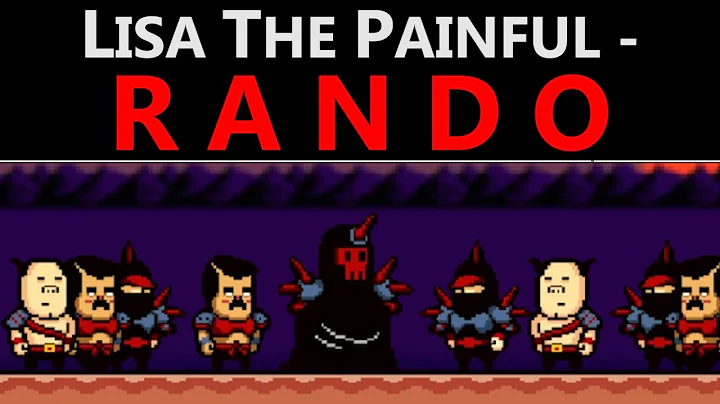 LISA the Painful - Rando