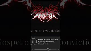 Necrogilistic Anomaly "Gospel of Farce Conviction" Available on All Platforms #bdm #brutaldeathmetal