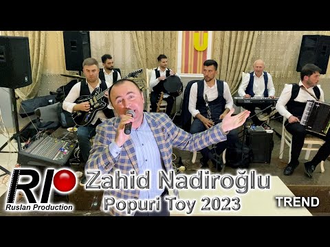 Zahid Nadiroğlu - Popuri Toy 2023